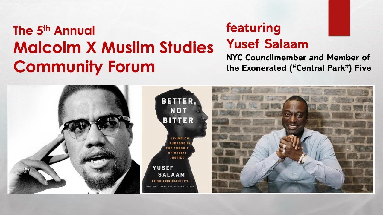 The 5th Annual Malcolm X Muslim Studies Community Forum featuring  Yusef Salaam