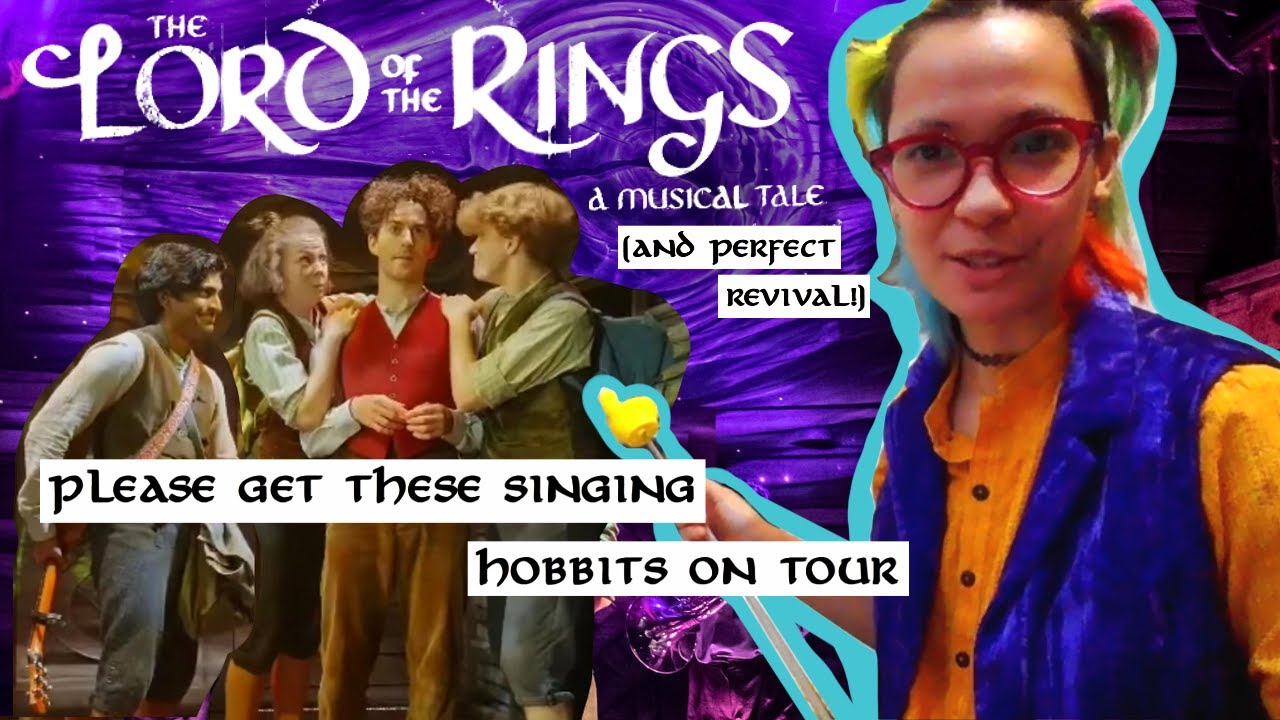 💍the perfect stage revival - the lord of the rings: a musical tale💍