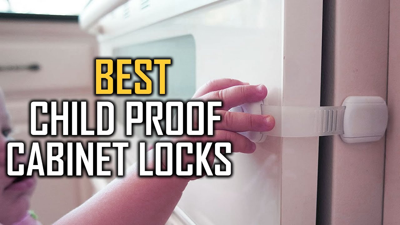Best Child Proof Cabinet Locks in 2023 - Top 7 Review and Buying Guide
