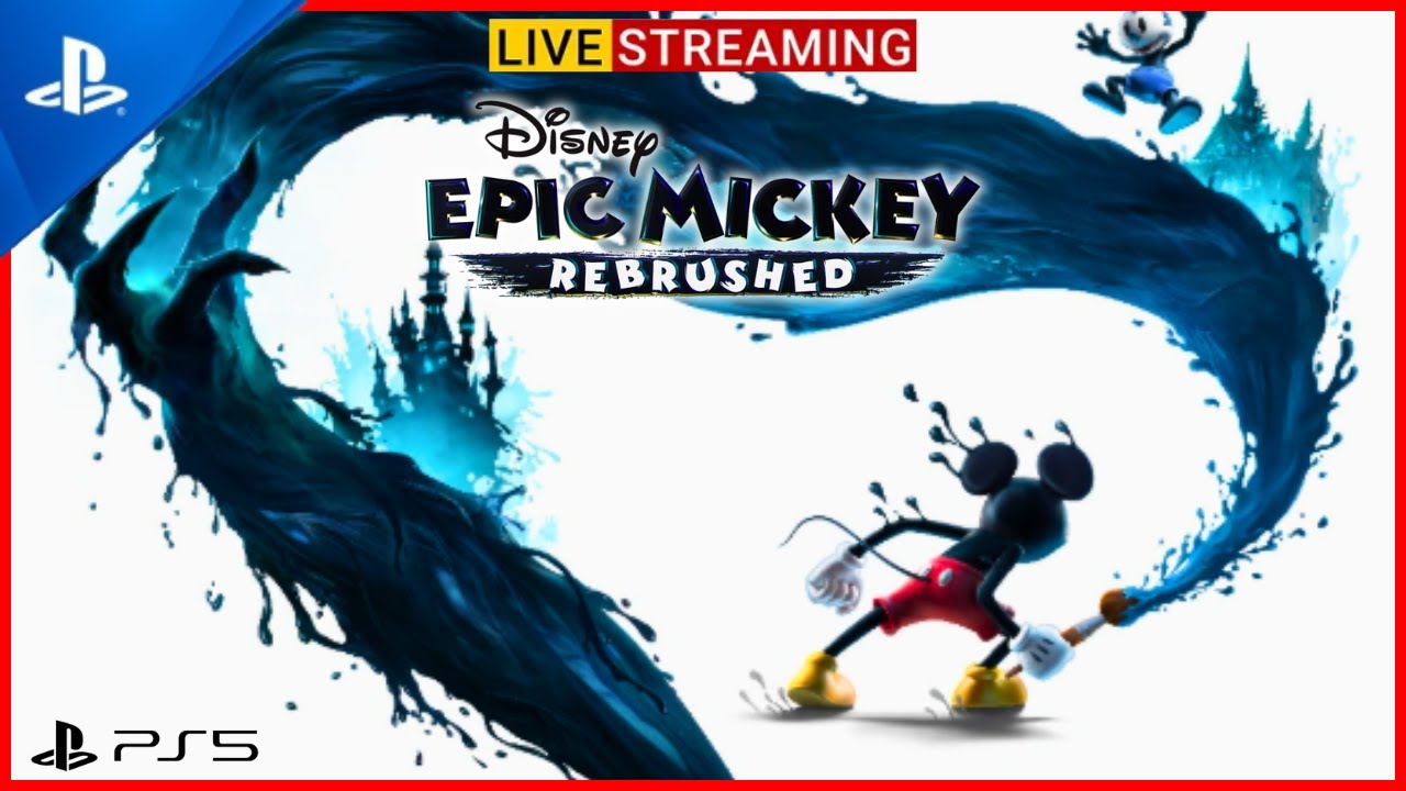 🔴LIVE🔴Epic Mickey Rebrushed: Re-Painting The World🎨🖌️|🔵PS5🔵(🚫ASMR No Mic 🚫)