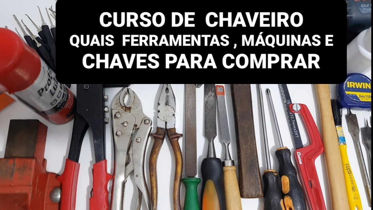 ✅💰Curso de CHAVEIRO -  Quais as Ferramentas , M&aacute;quinas e CHAVES para Comprar -@ChaveiroHM