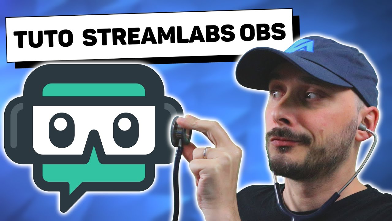 Tutoriel Streamlabs OBS Ultime - Réglages et Explications