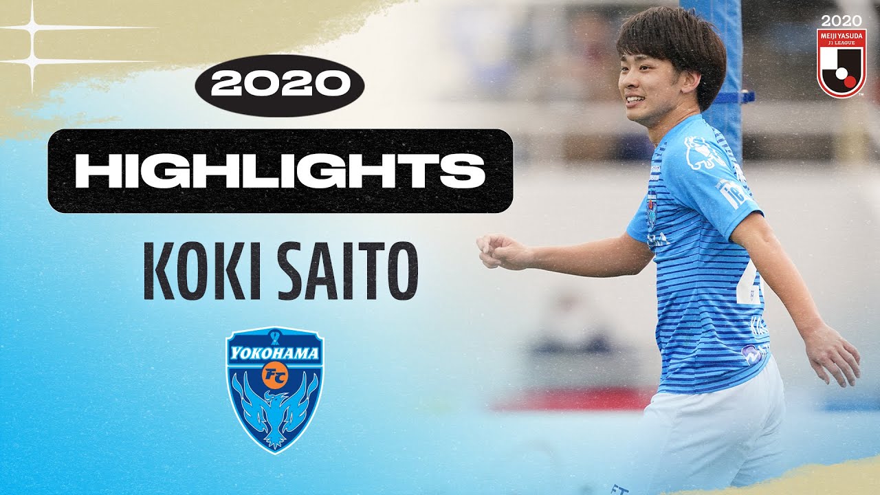 2020 HIGHLIGHTS: Koki Saito | Yokohama FC | 2020 MEIJI YASUDA J1 LEAGUE