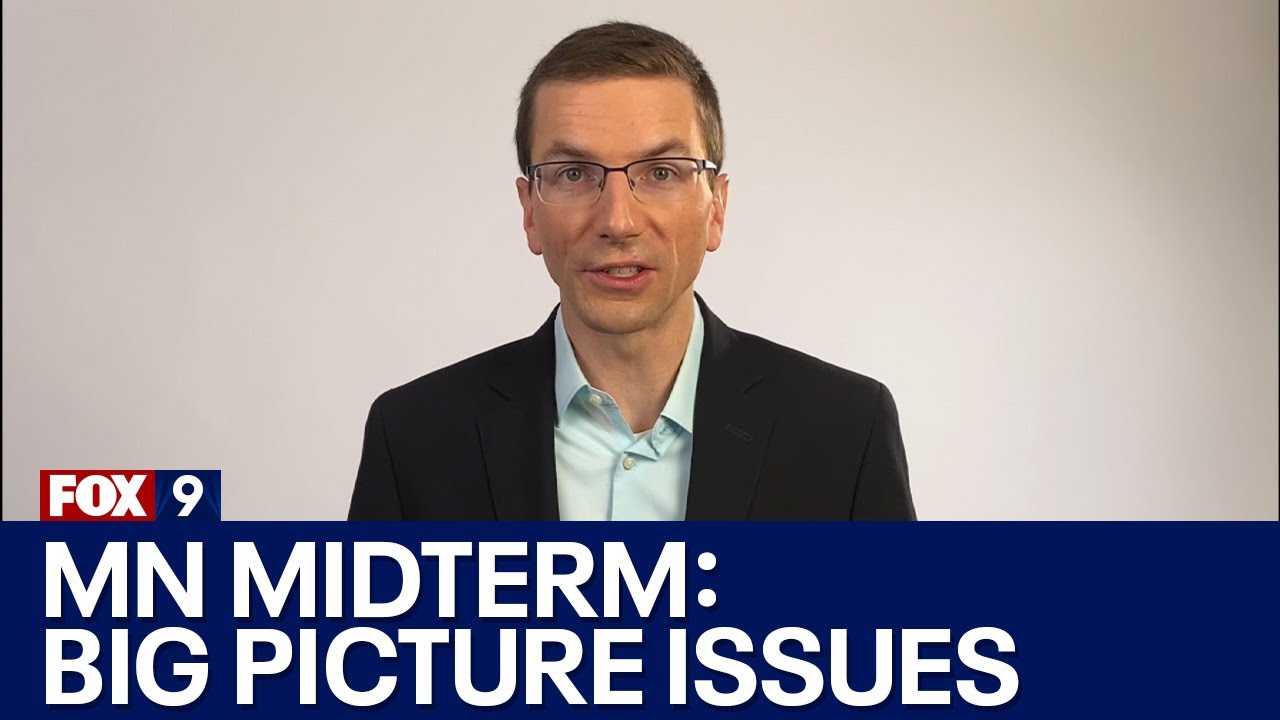2022 Minnesota midterm election: The big picture issues