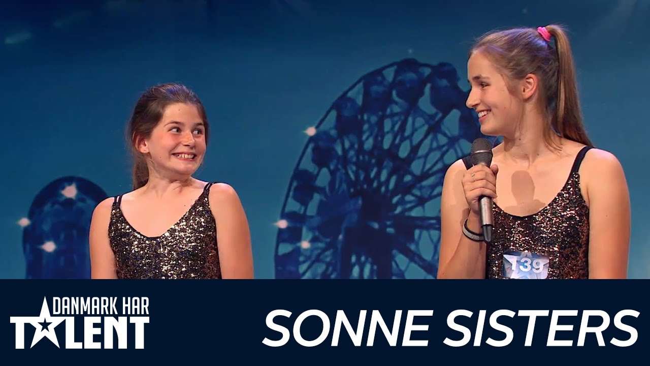 Sonne Sisters - Danmark har talent - Audition 4