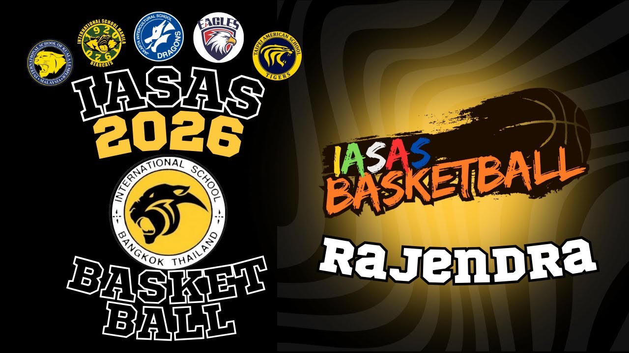IASAS Basketball 2026: Day 3 - Rajendra (Jan 31)