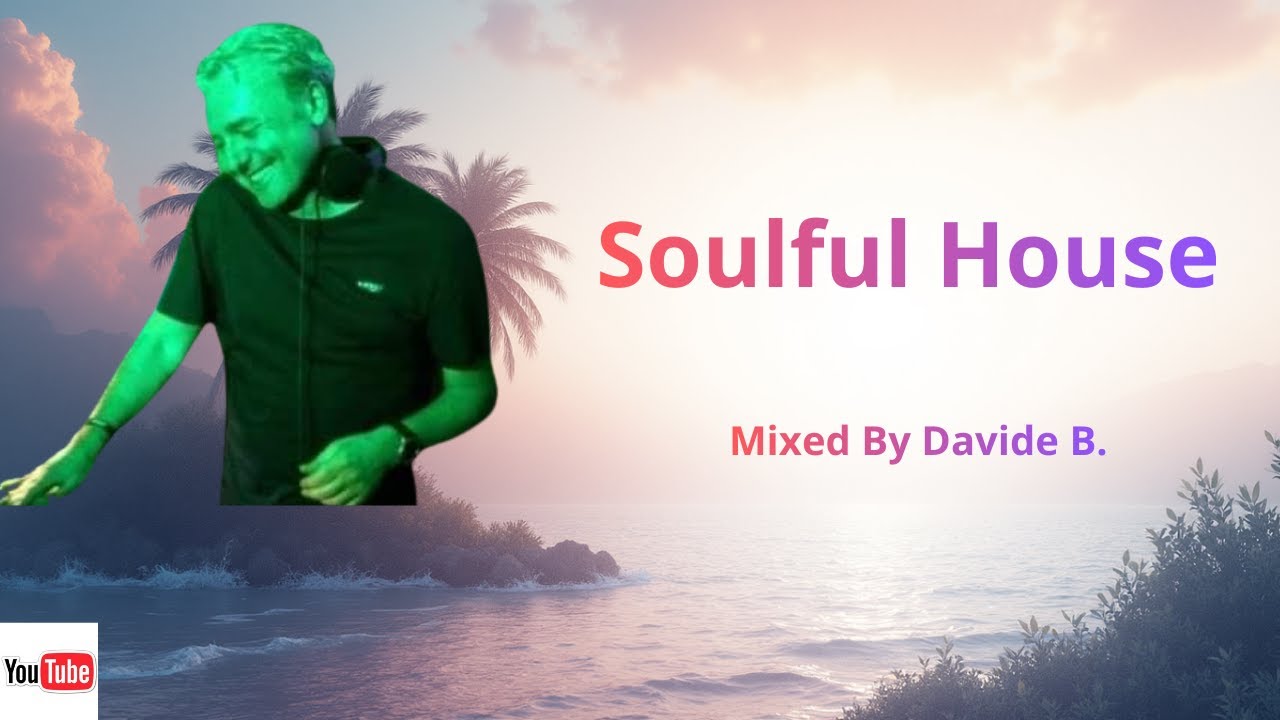 Davide B  (Soulful House Club)