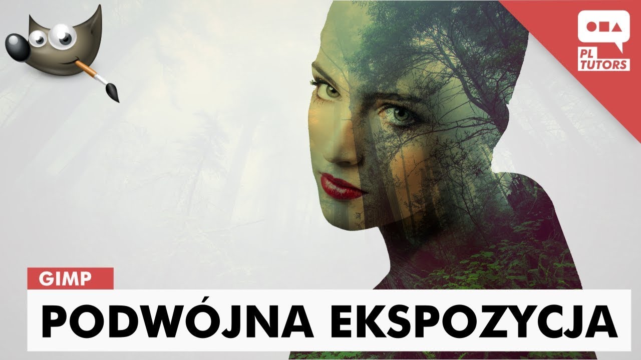 Podwójna ekspozycja - Gimp | 2 min