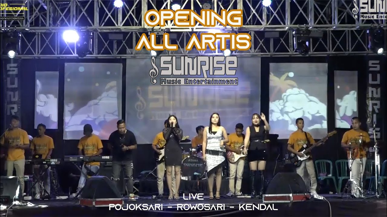 OPENING | ALL ARTIS | SUNRISE MUSIC ENTERTAINMENT | LIVE HUT RI KE 80 | POJOKSARI ROWOSARI KENDAL
