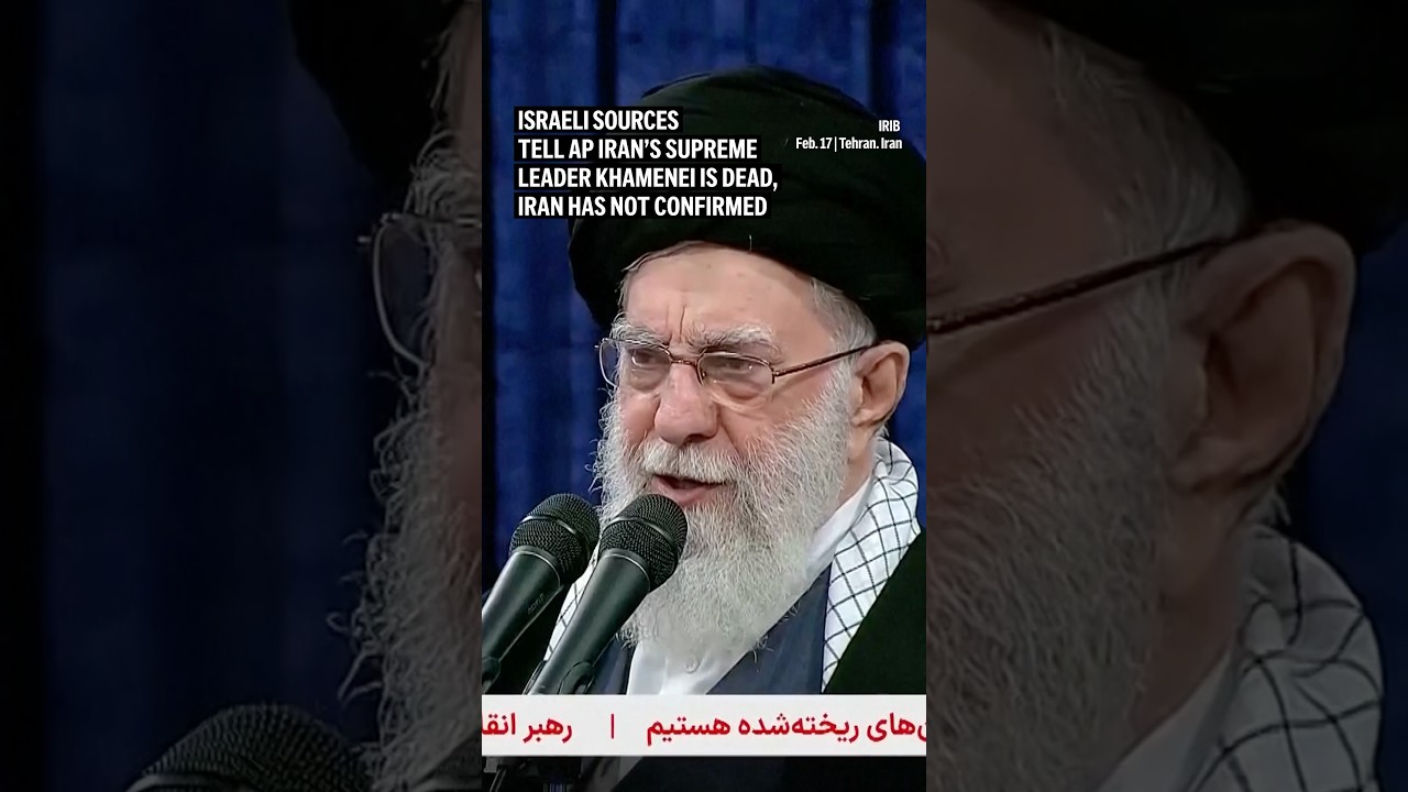 Israeli sources tell AP Iran&rsquo;s SupremeLeader Khamenei is dead, Iran has not confirmed