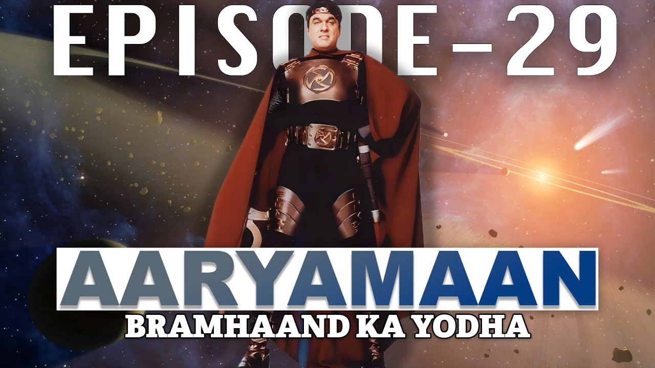 AARYAMAAN ||  Bramhaand Ka Youdha || Episode 29 || MUKESH KHANNA ||