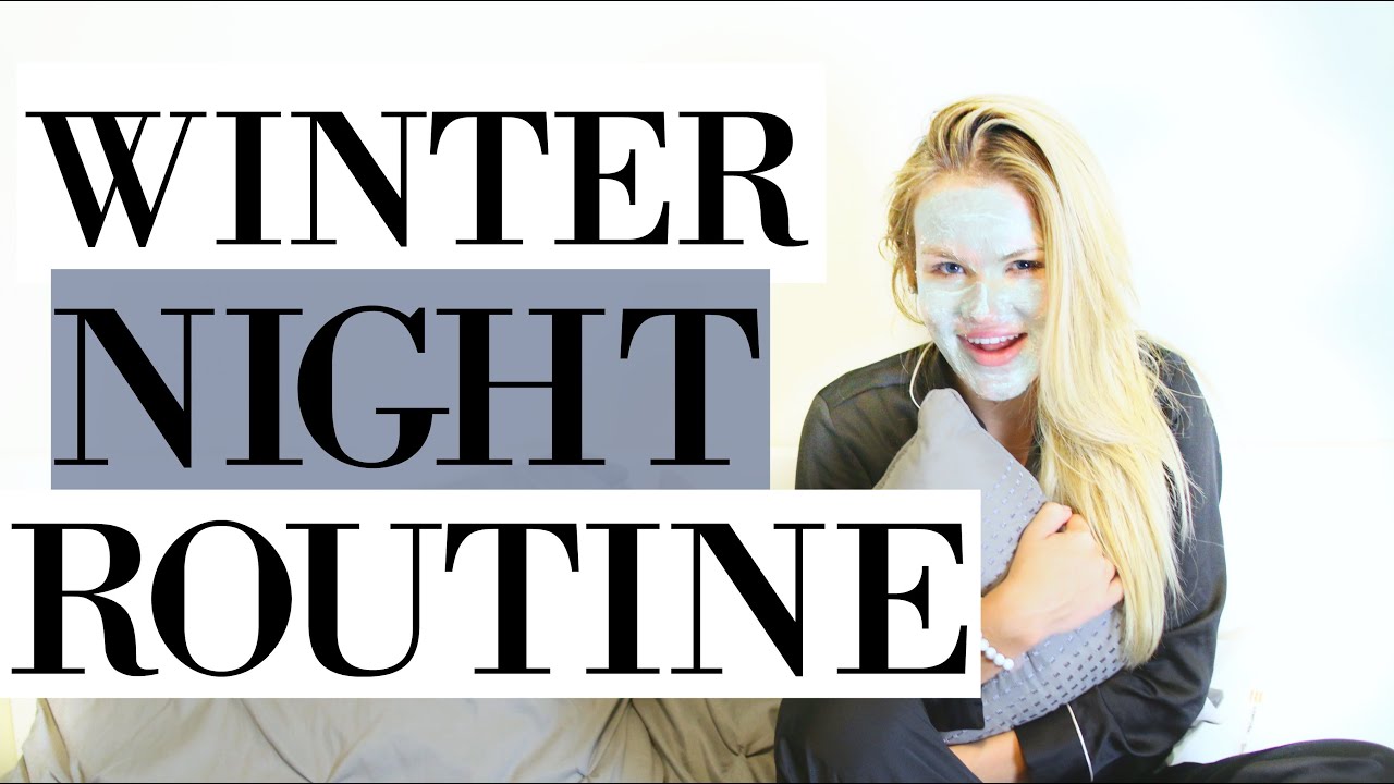 Winter Night Routine 2016