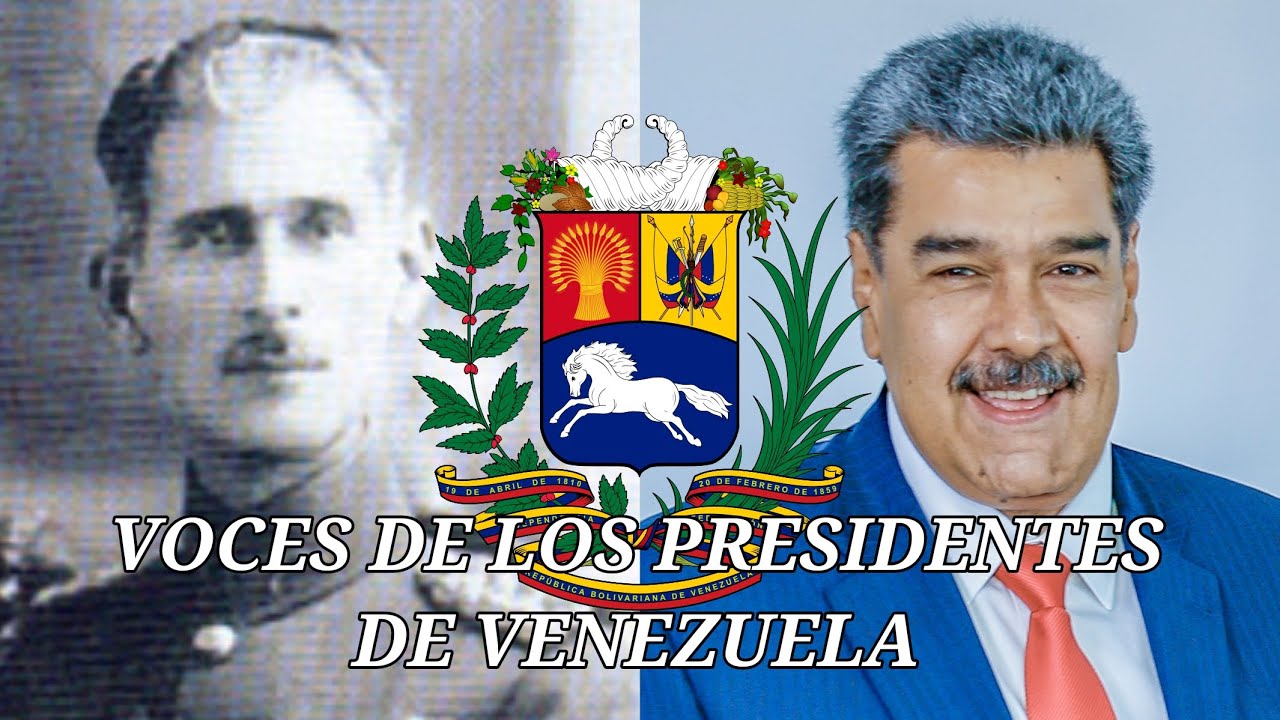 Voces de Los presidentes de Venezuela 1935-2013