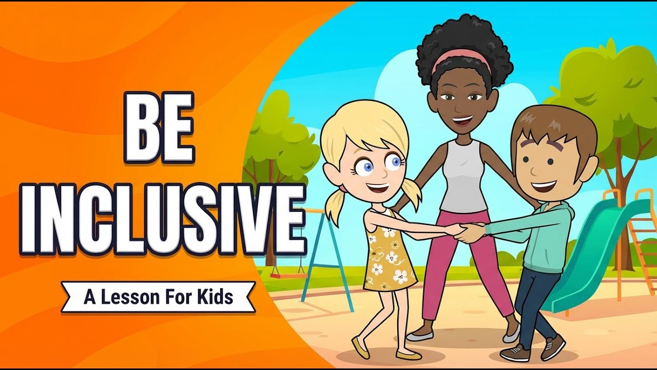 Inclusion for Kids | How to Include Others and Show Kindness