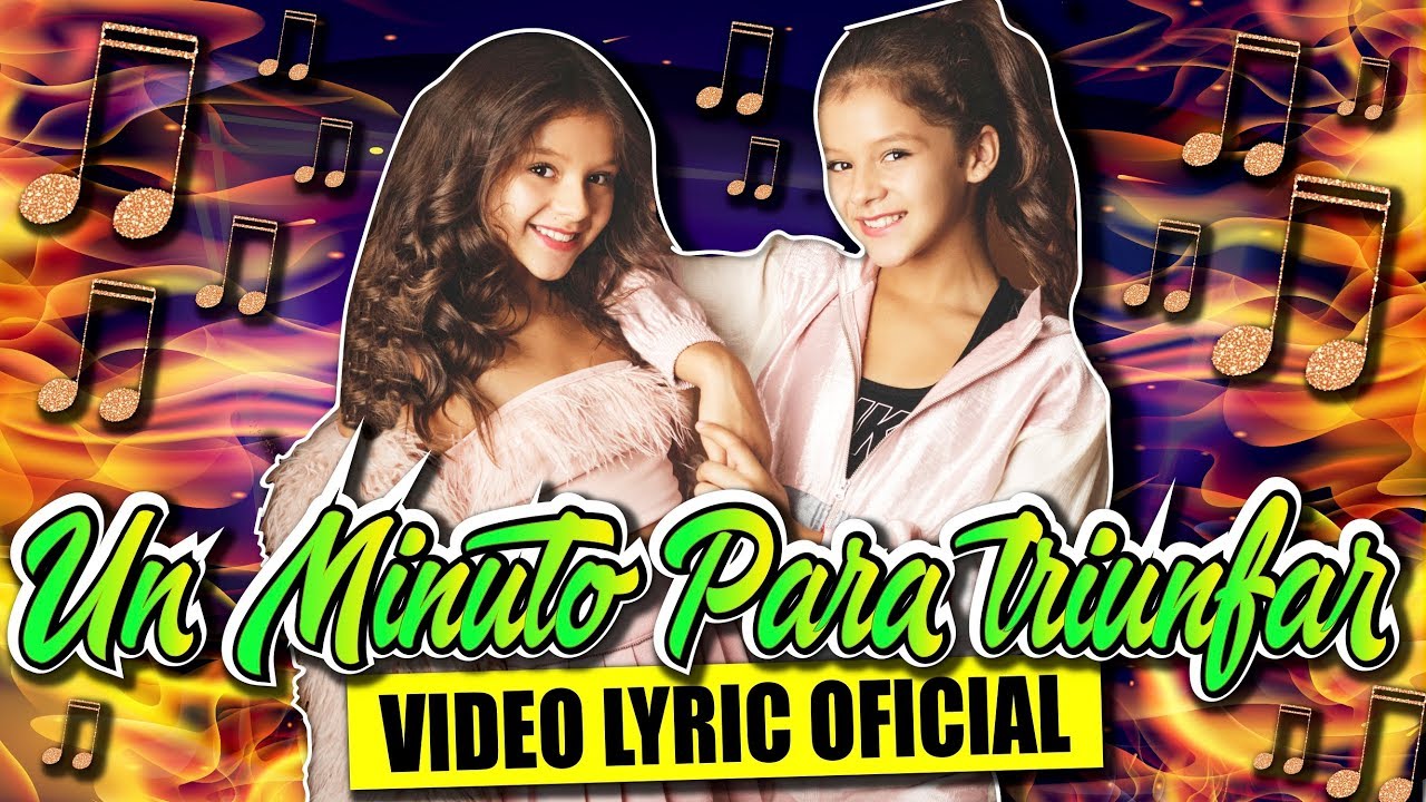🔥¡UN MINUTO PARA TRIUNFAR! 🔥 VIDEO LYRIC OFICIAL 🎶 KARINA Y MARINA Feat JOSE SERON