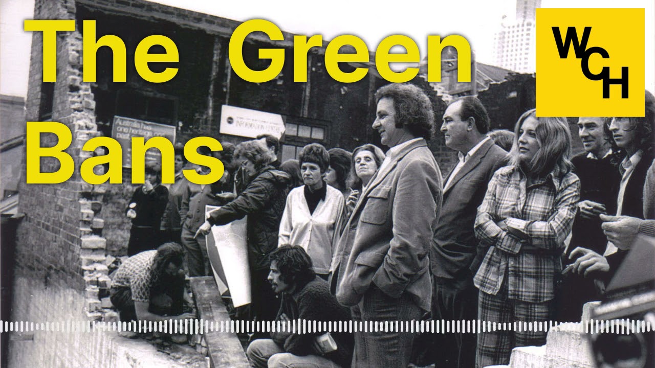 The Builders' Green Bans in Australia (part 1)