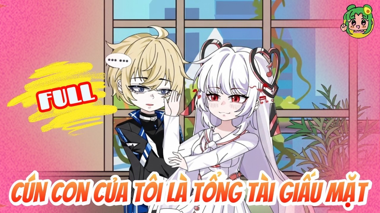 FULL -  Cún Con Của Tôi Là Tổng Tài Giấu Mặt | Bơ Review