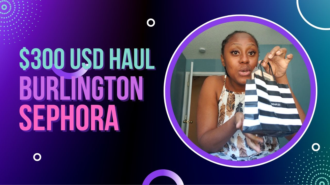 $300 USD Shopping haul JC penny, Sephora & Burlington see what what I got