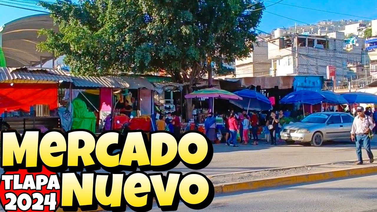 Tlapa de Comonfort, Mercado Nuevo Horizonte 2024, Guerrero México.