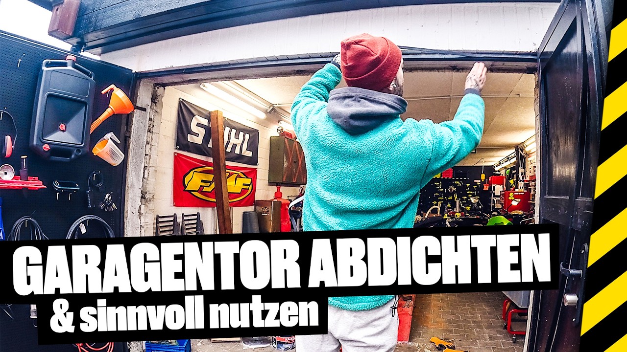 Garagentor abdichten & sinnvoll nutzen! F.3