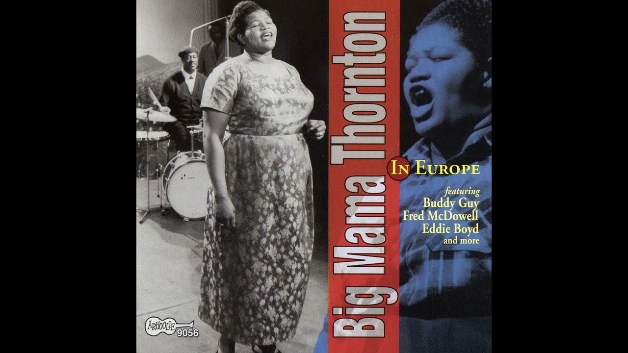 Big Mama Thornton feat. Buddy Guy, Fred McDowell, Eddie Boyd, & more - In Europe (1965 Full Album)