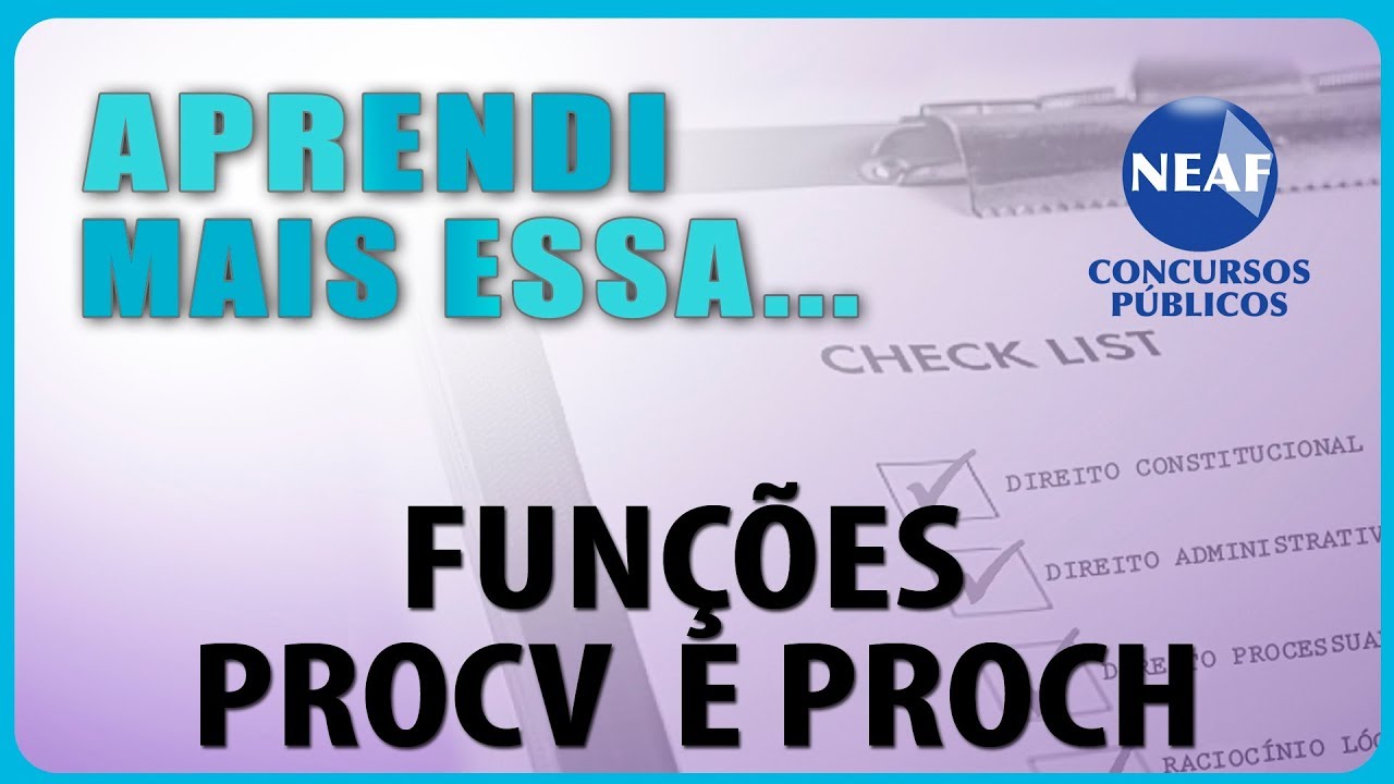Aprendi Mais Essa... PROCV e PROCH