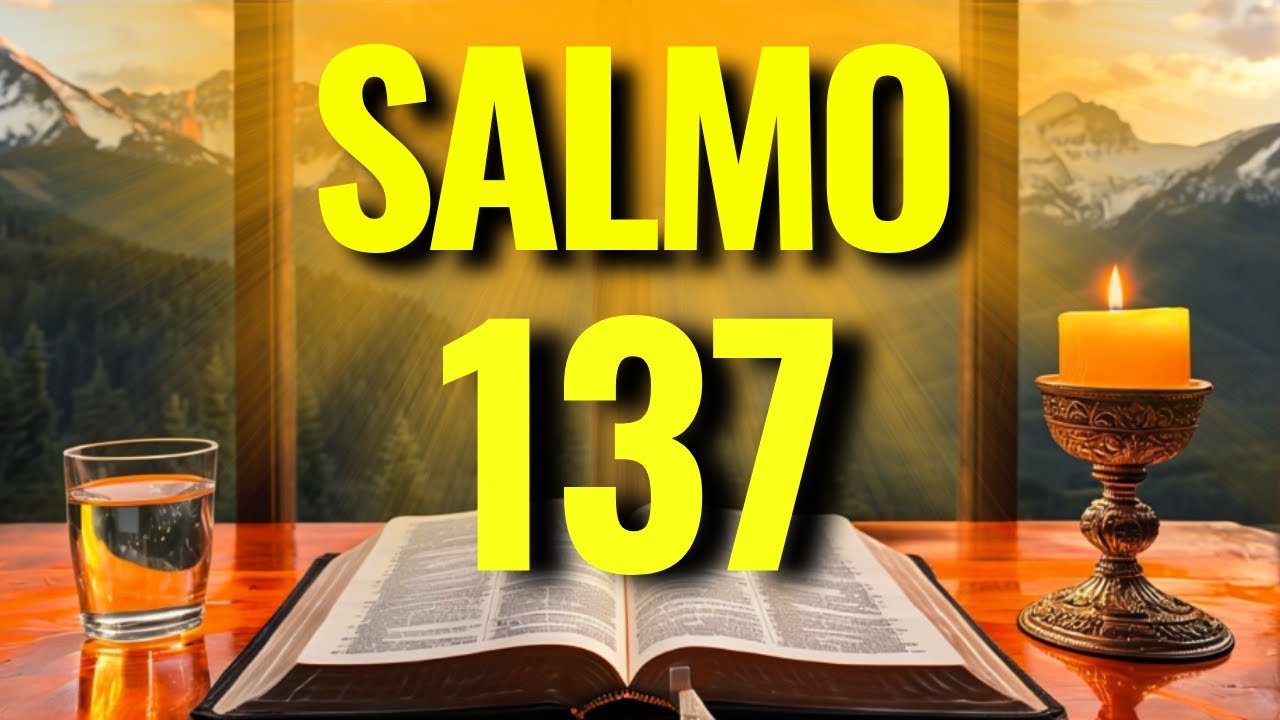 IL SALMO PIÙ POTENTE CONTRO L’INVIDIA, IL TRADIMENTO E LE INSIDIE SPIRITUALI | SALMO 137