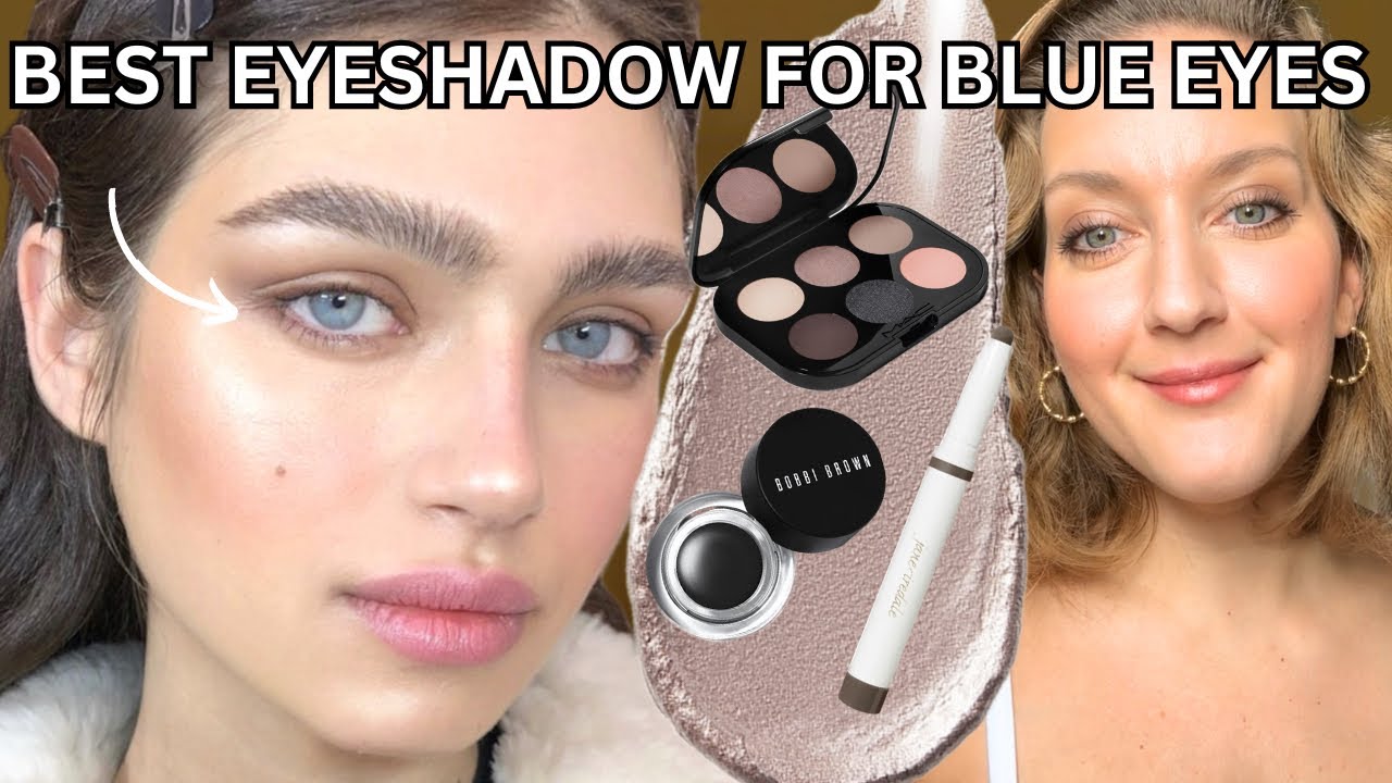BEST EYESHADOW COLORS FOR BLUE EYES