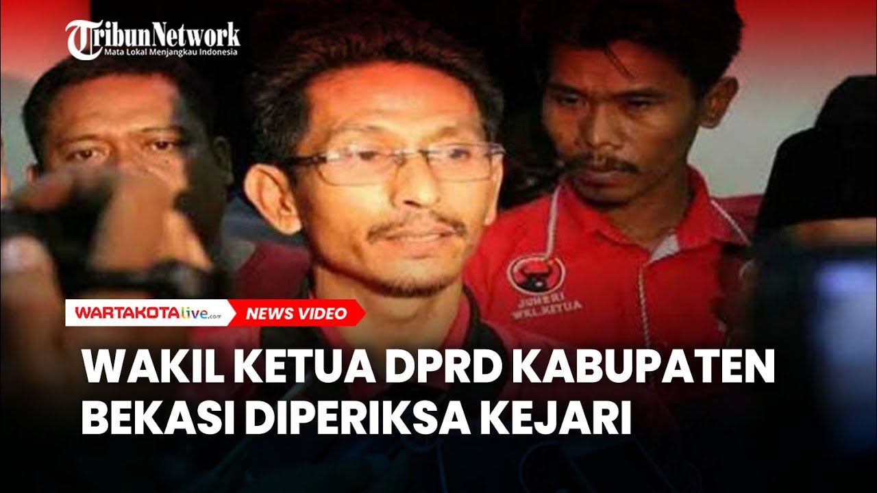 Kejari Bekasi Periksa Wakil Ketua DPRD Terkait Gratifikasi Proyek Pokir