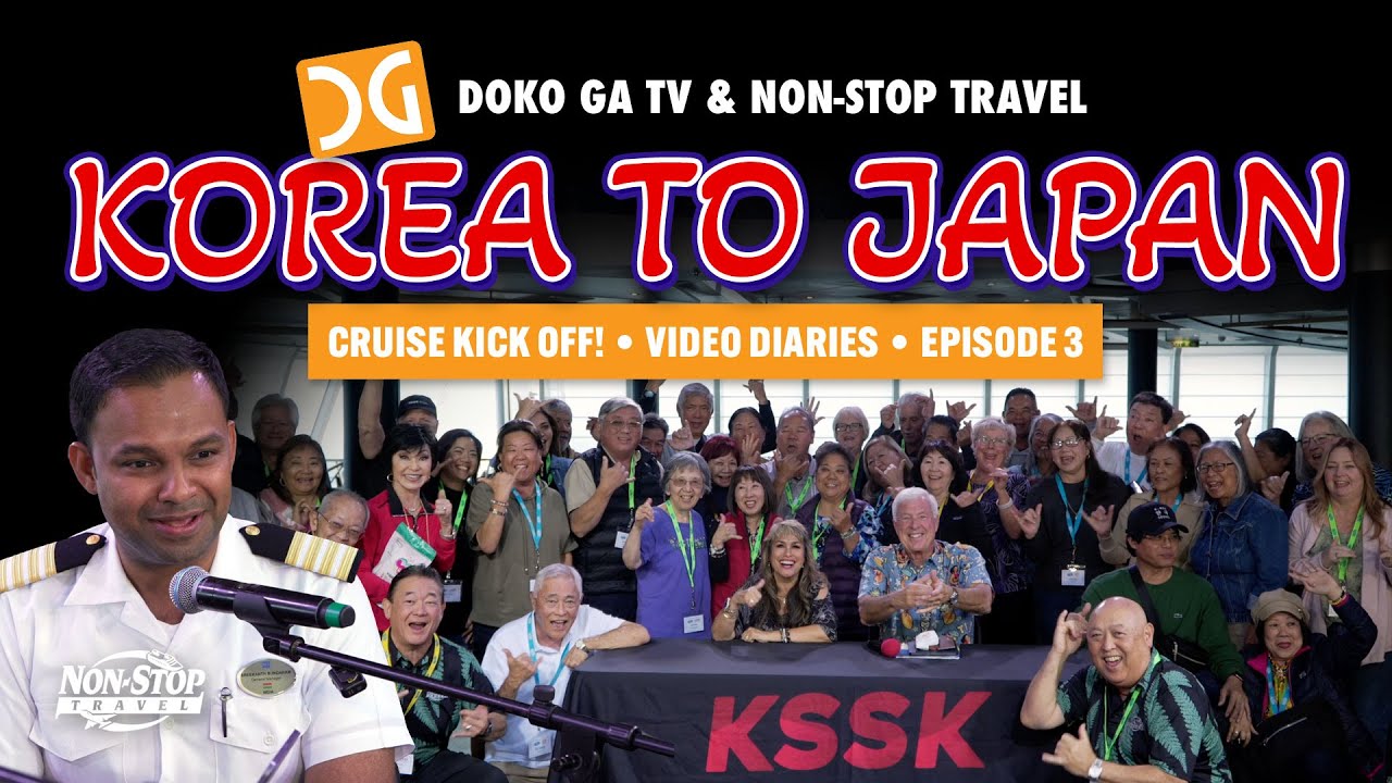 Doko Ga TV: Korea to Japan Cruise Kick Off 2025