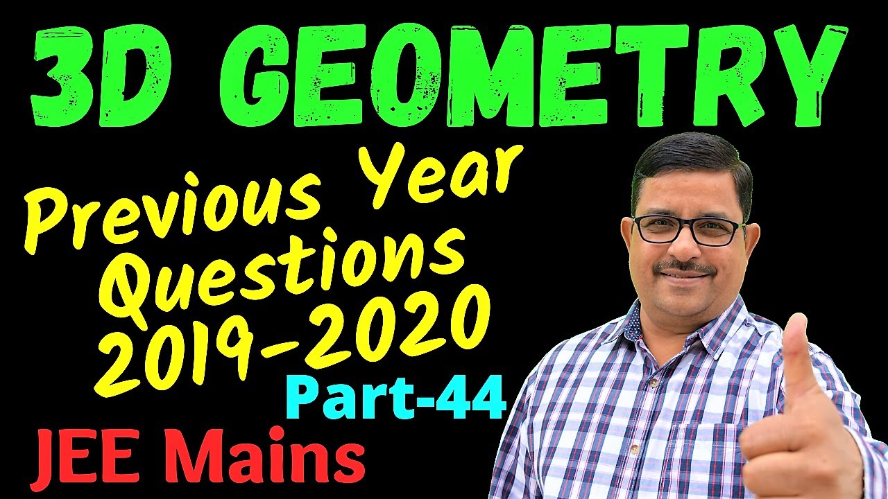 3D Geometry in JEE Mains Class 12 | Part 44 | 3D Geometry Questions in JEE Main 2019-2020