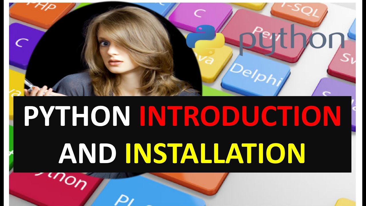 PYTHON INTRODUCTION AND INSTALLATION  IN HINDI