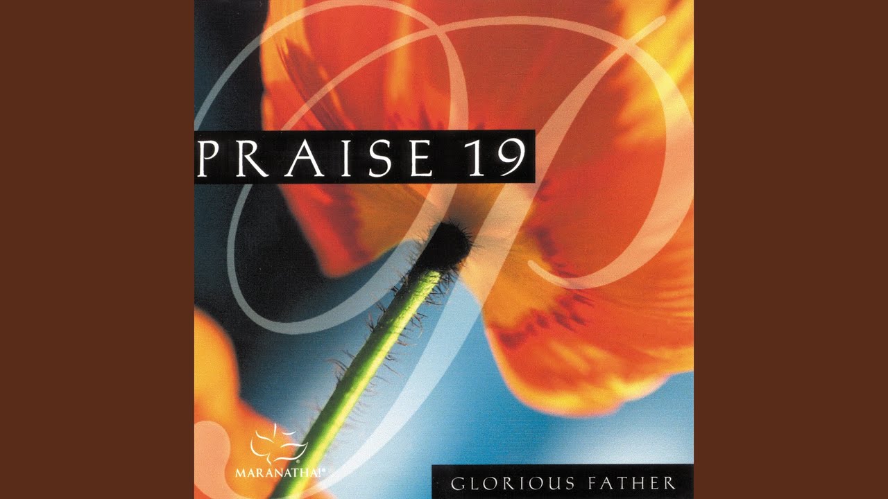 Glorious Father