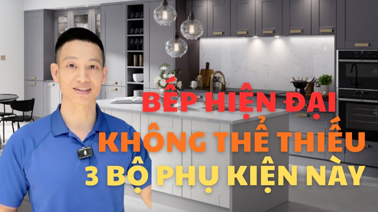 3 bộ phụ kiện nhà bếp không thể thiếu.