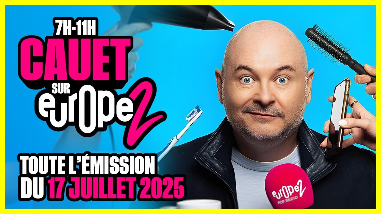 Cauet sur Europe 2 - Toute l'&eacute;mission du 17/07 !