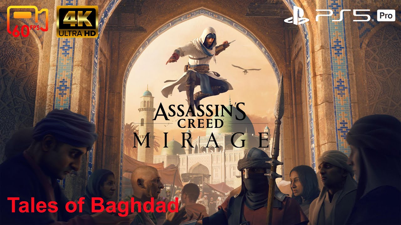 Tales of Baghdad - Assassin's Creed Mirage - PS5 Pro 4K60P