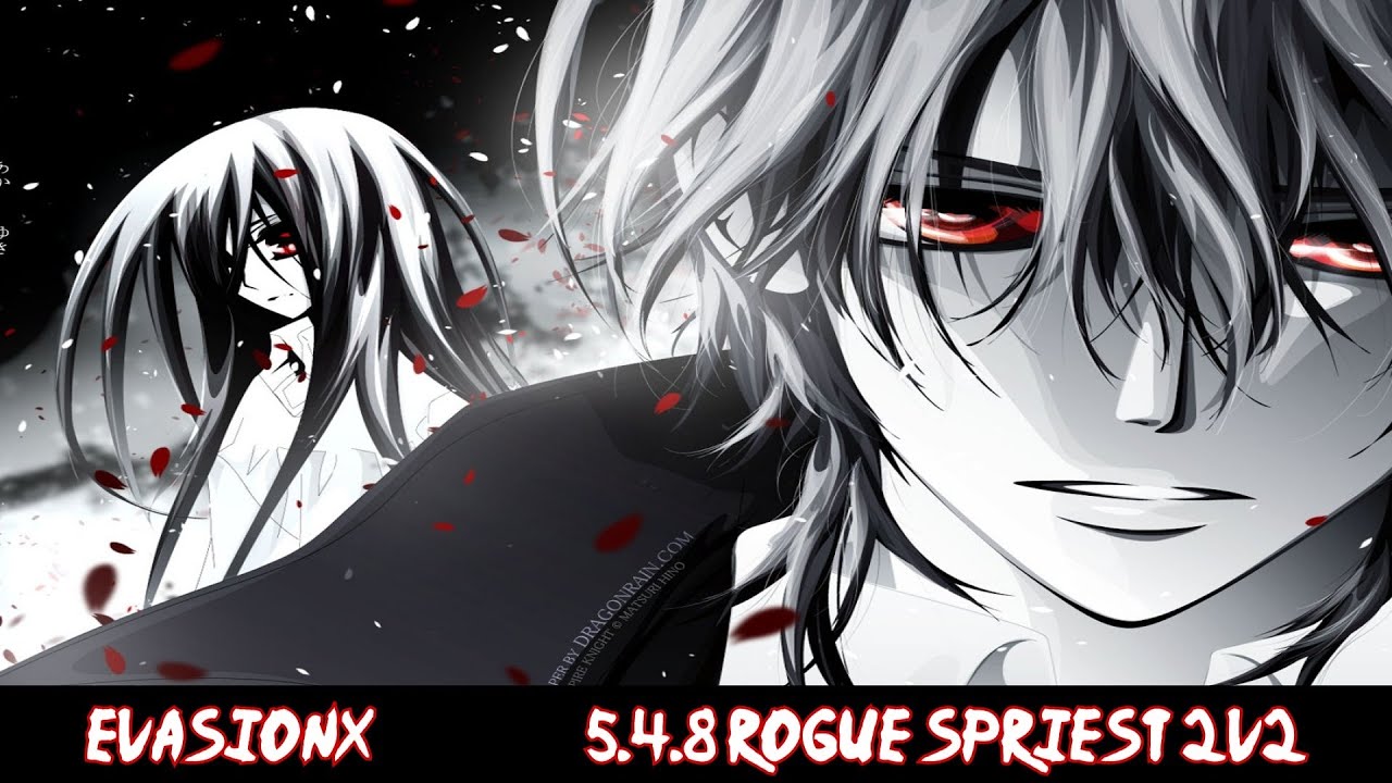 [EvasionX] 5.4.8 Rogue/Spriest 2v2