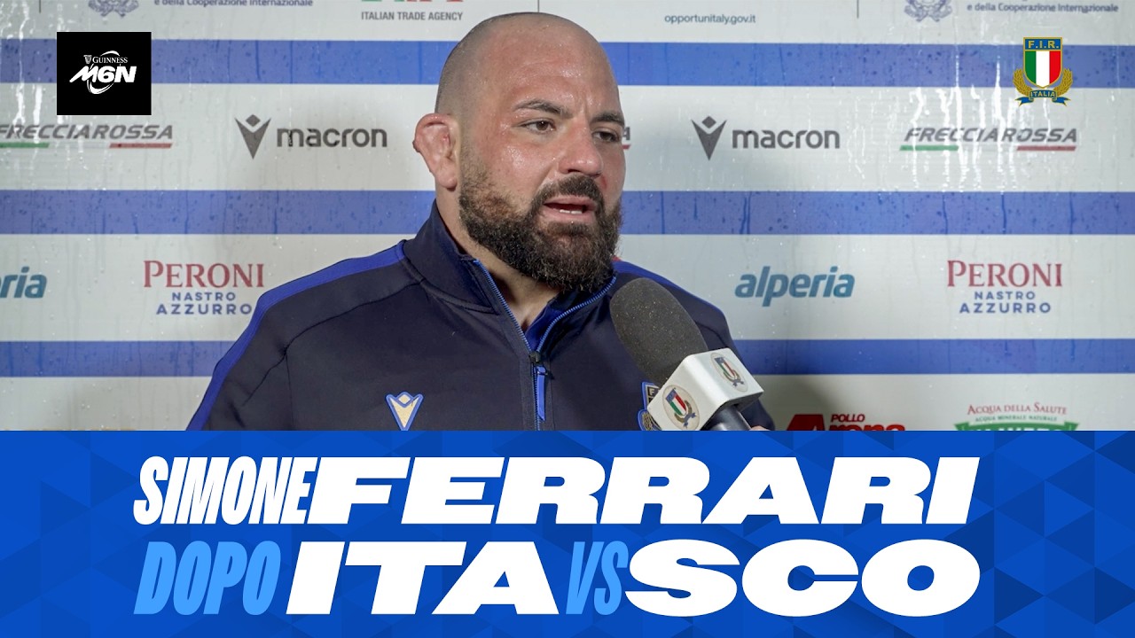 Guinness Men's Six Nations 2026, ITAvSCO: Simone Ferrari dopo la partita