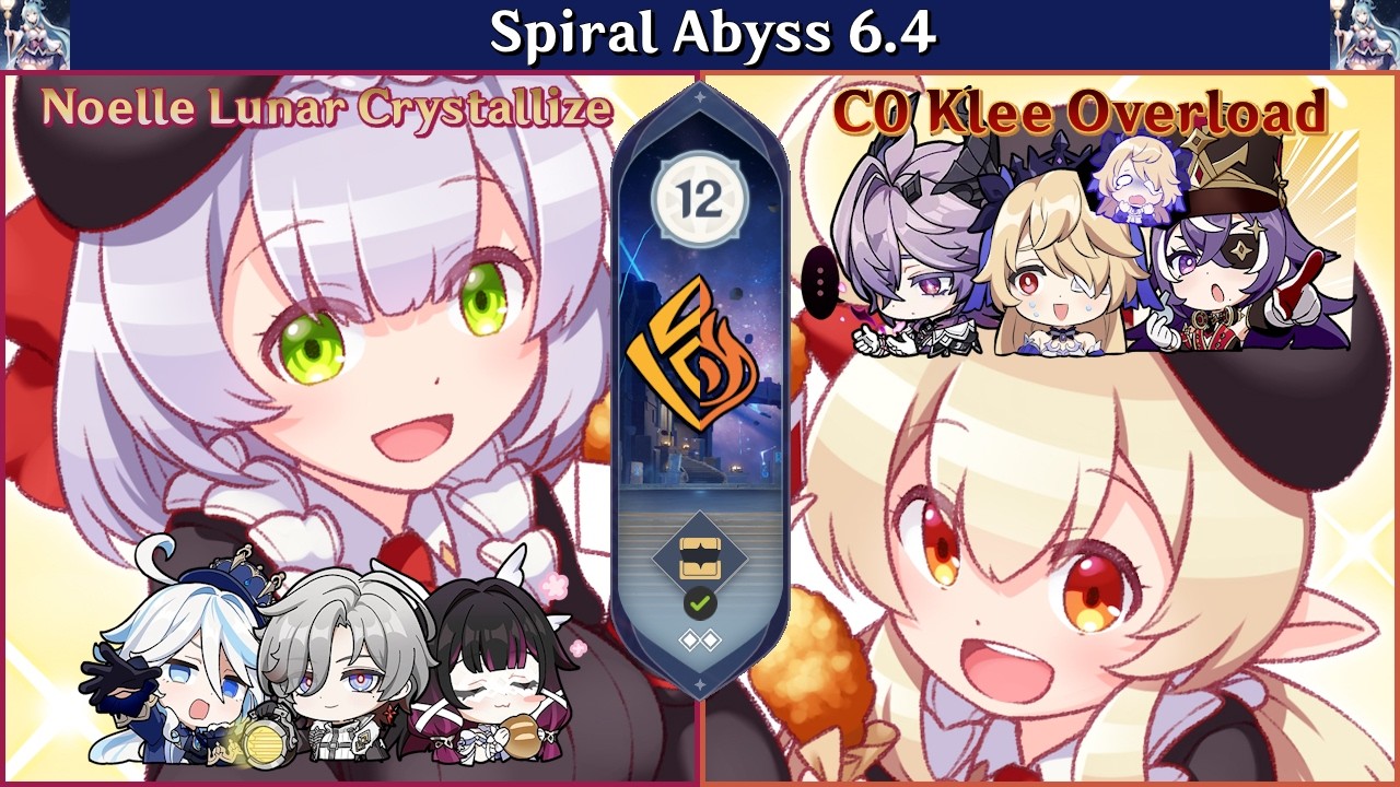 Loading Bombs 2 | Noelle Lunar Crystallize & C0 Klee Overload | SA 6.4 - Floor 12 9 stars [GI 原神]