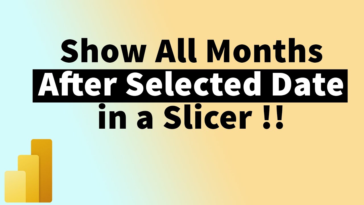 Show All Months after/before selected Date in PowerBI | MiTutorials