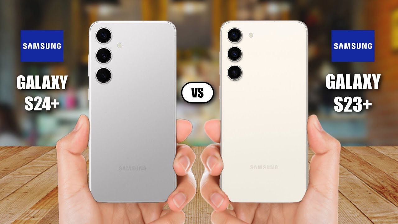 Samsung Galaxy S24 Plus Vs Galaxy S23 Plus
