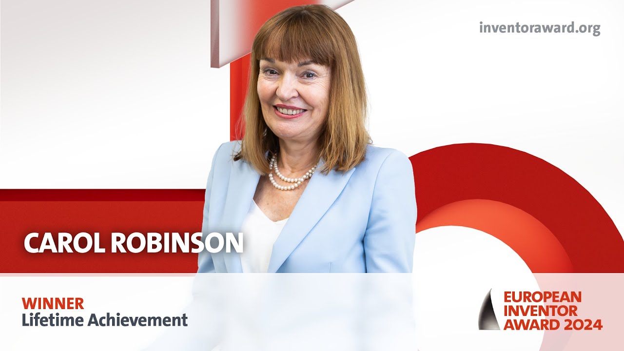Carol Robinson wins the Lifetime Achievement award at the European Inventor Award 2024