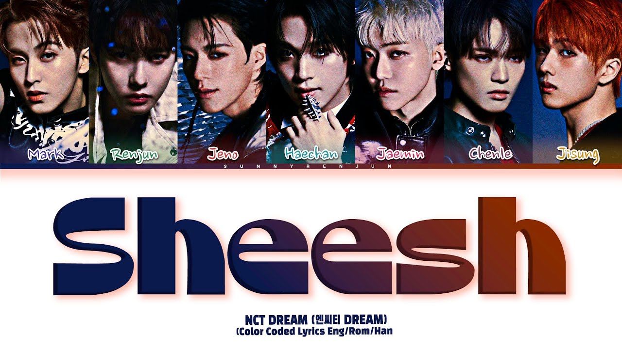 How would NCT DREAM sing SHEESH - BABYMONSTER ? (Male Ver.)