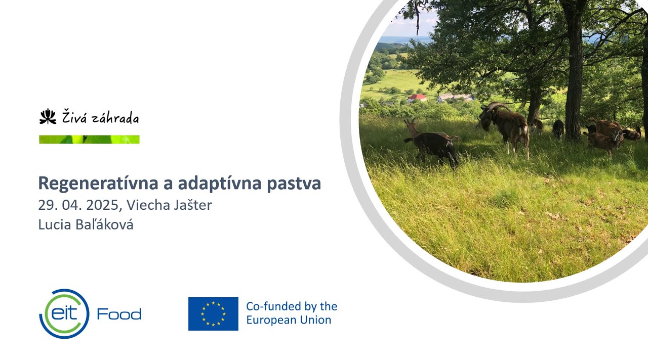 Regeneratívna a adaptívna pastva - Lucia Baľáková