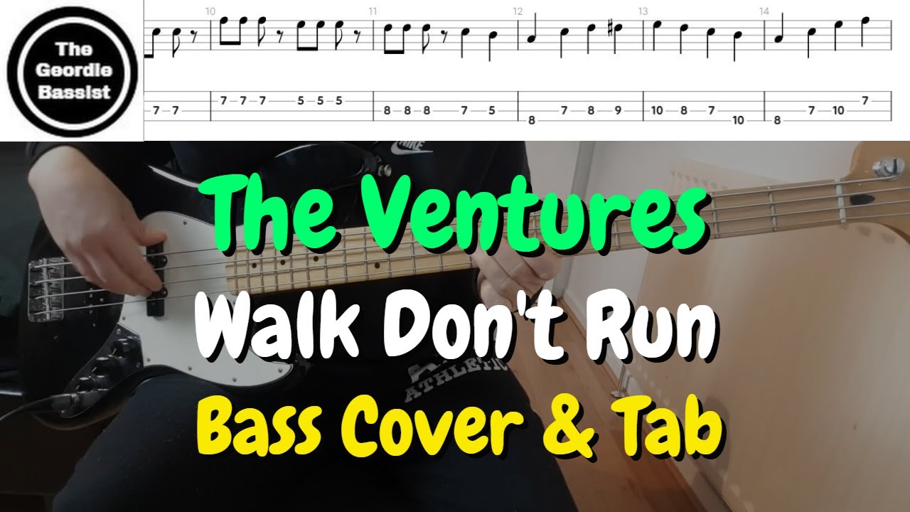 The Ventures - WALK DON'T RUN - (Bass cover) + (Play along tabs)