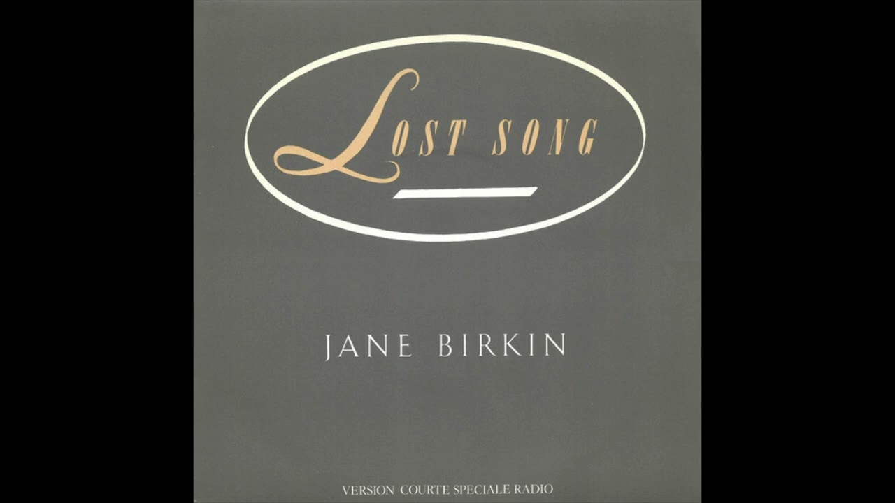 Jane Birkin - Lost Song (version courte)