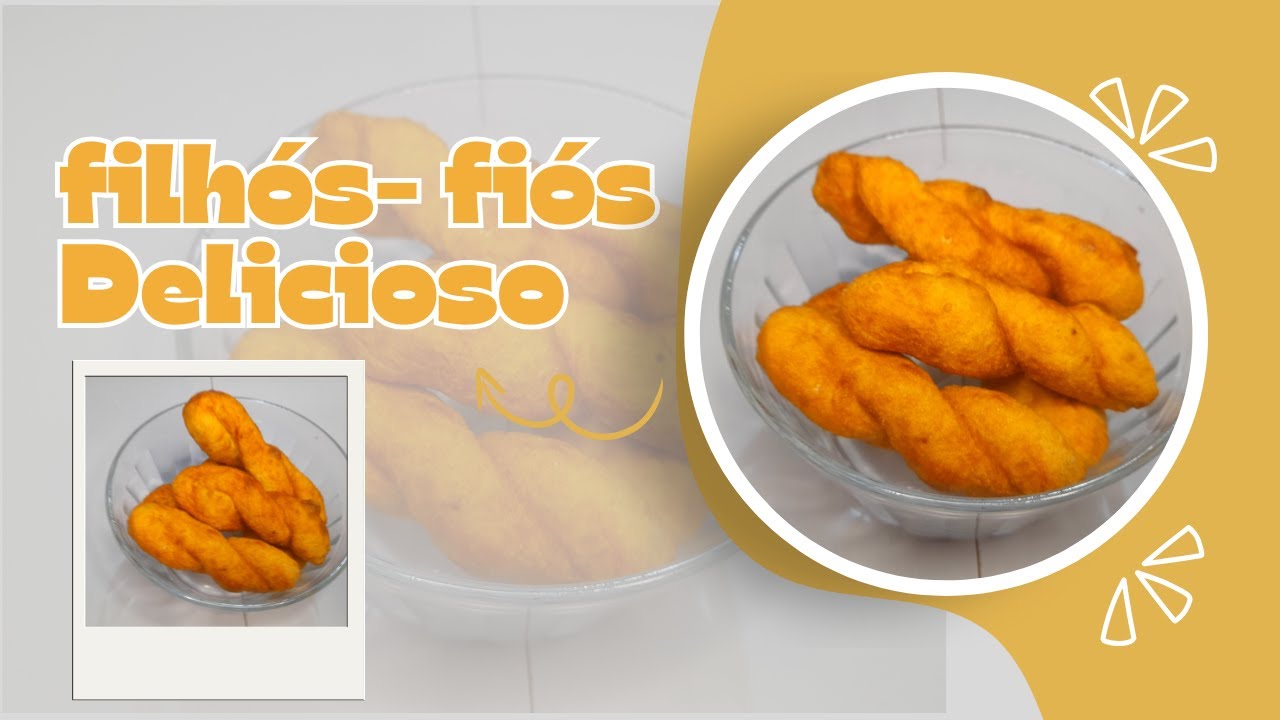 Filhós- fióis fácil e rápido de se preparar