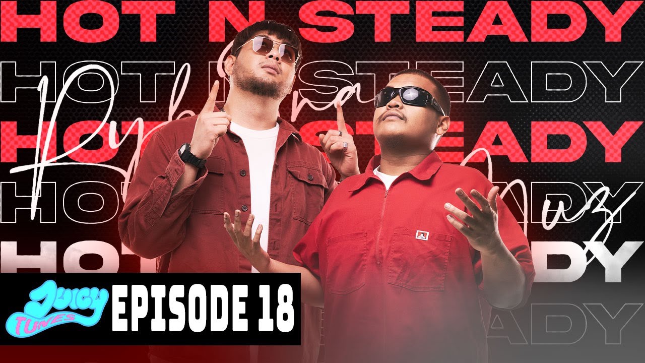 Mad Muz & Ryb3na [53] - HOT N STEADY | JUICYTUNES [S1] EPISODE 18