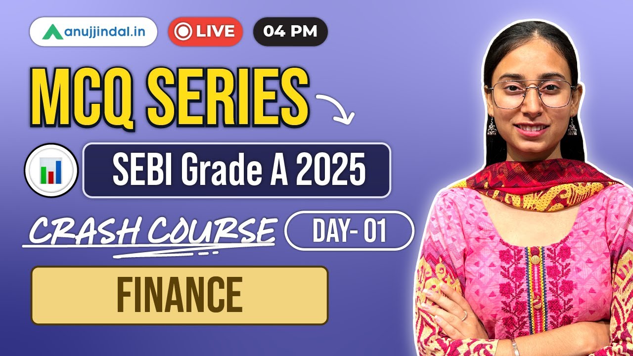 SEBI Free Crash Course: Finance MCQs Class 1 | SEBI Grade A 2025 | Paper 2 | Anuj Jindal