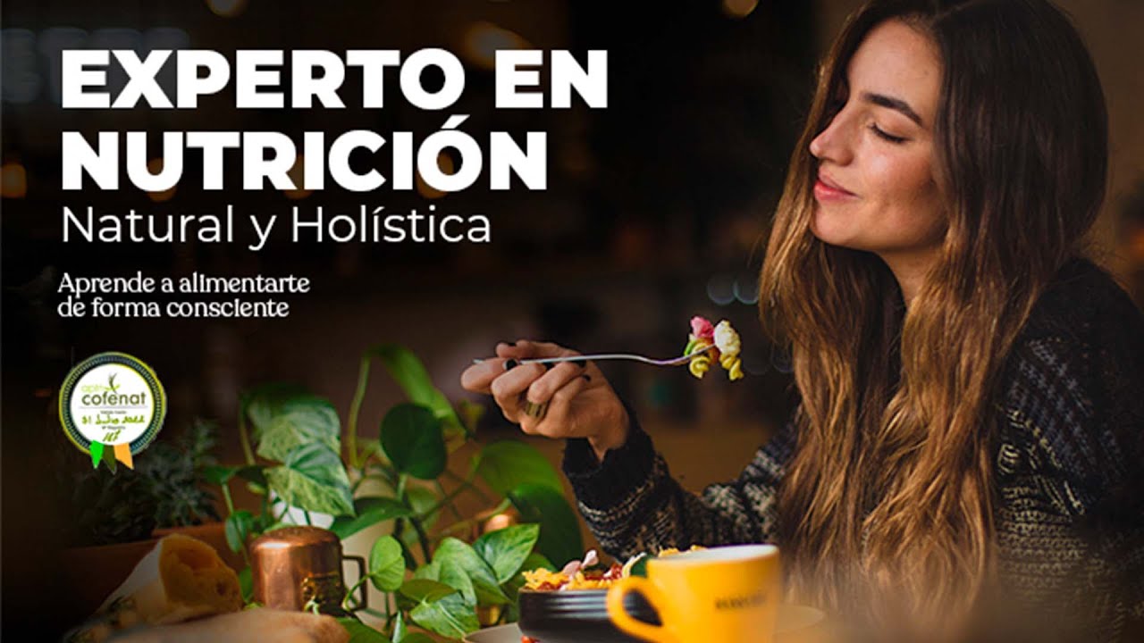 💡 Aprende a Alimentarte de Forma Consciente - Experto en Nutrici&oacute;n Natural y Hol&iacute;stica